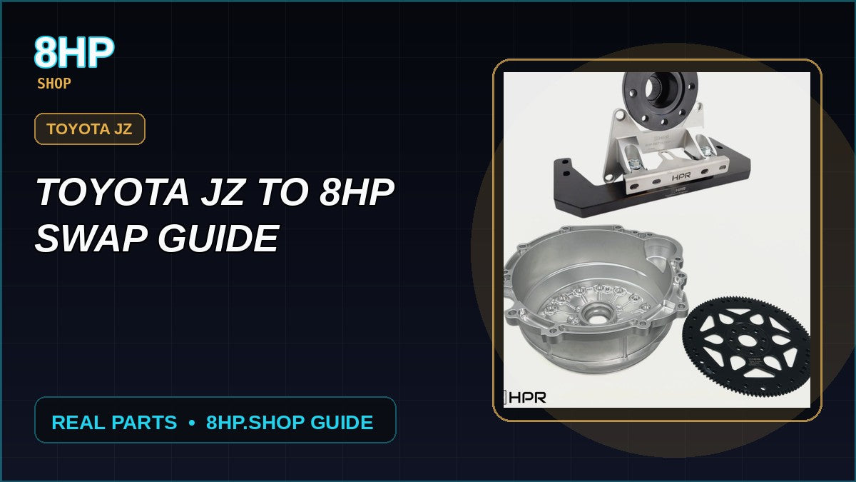 Guía de conversión de Toyota JZ a 8HP