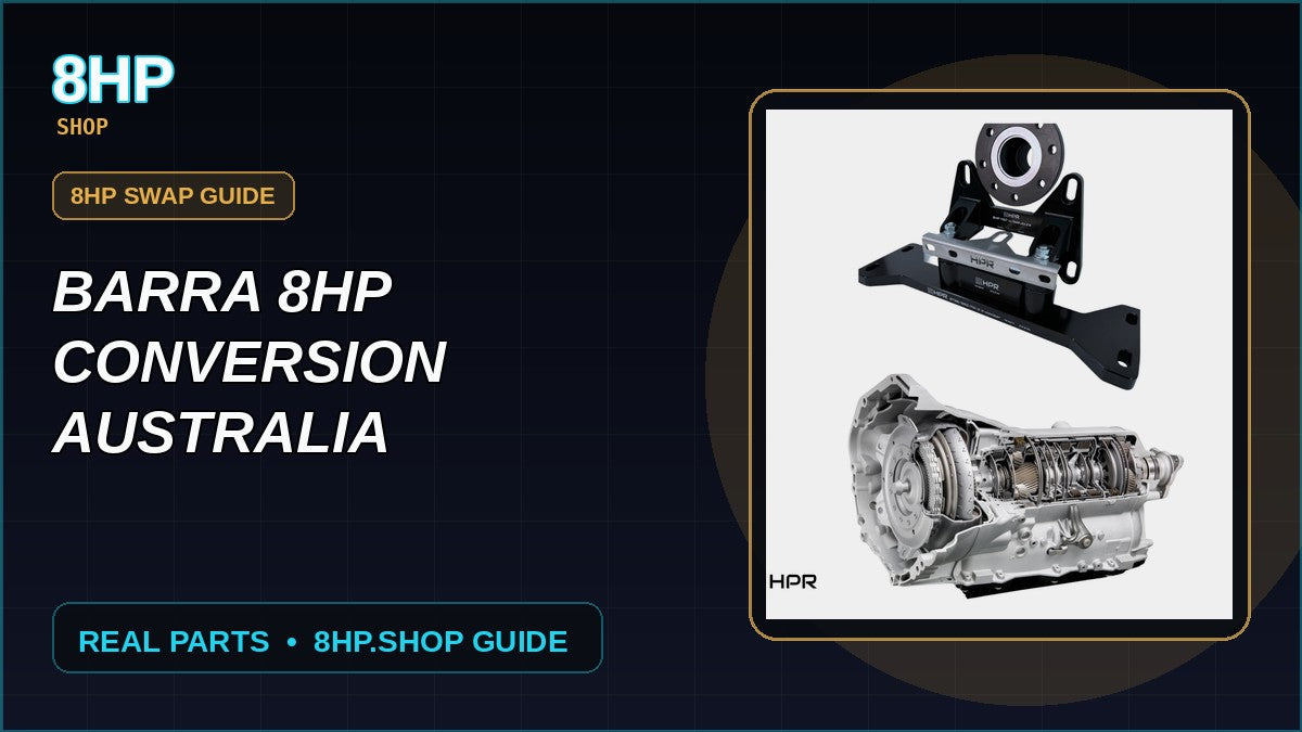 Barra 8HP Conversion Australia