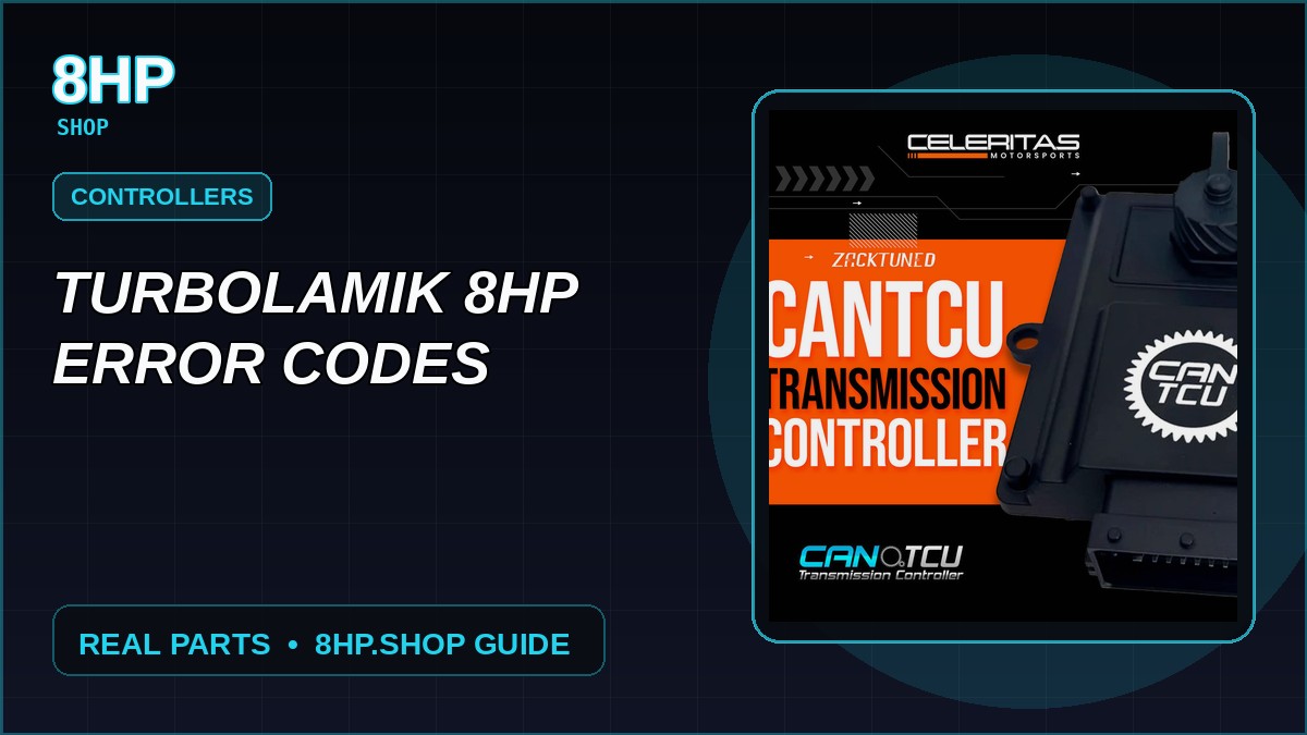 TurboLamik 8HP Error Codes