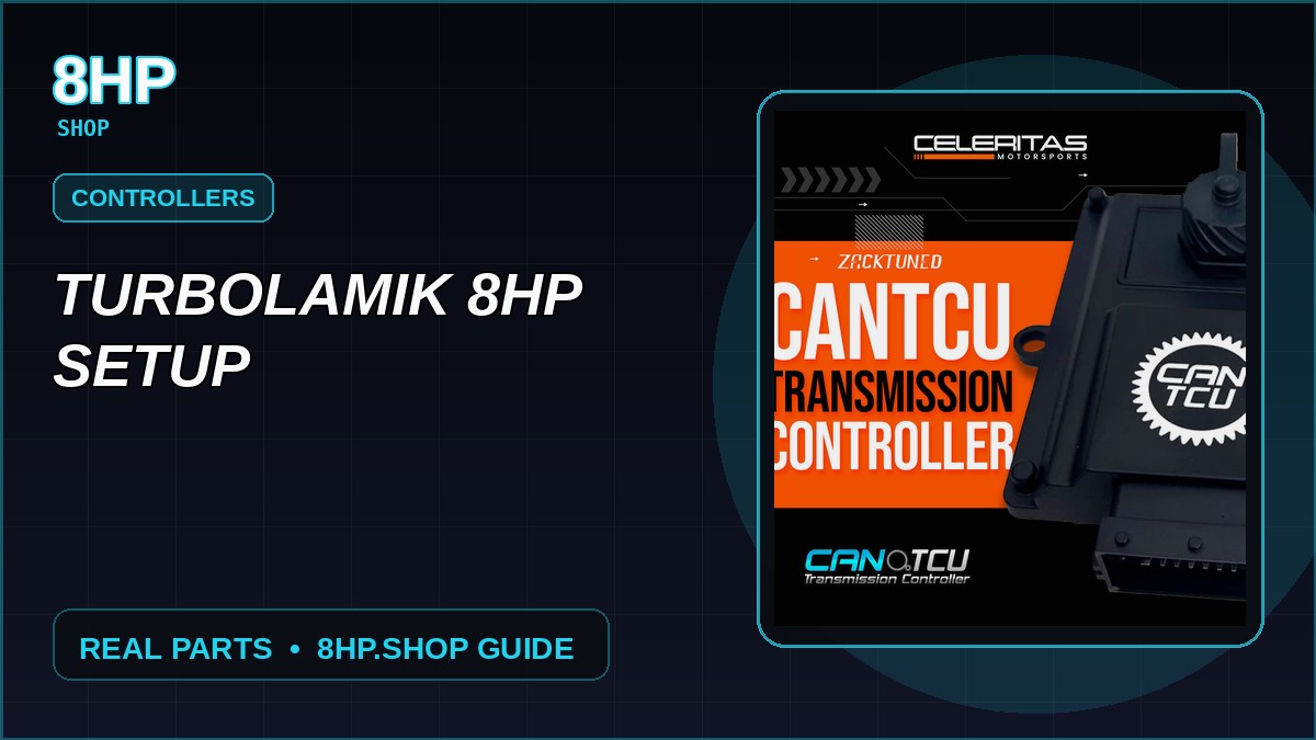 TurboLamik 8HP Setup
